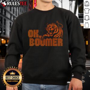Funny OK Boomer Cincinnati Football Tiger sweatshirt featuring vibrant graphics and a cozy design for fans.