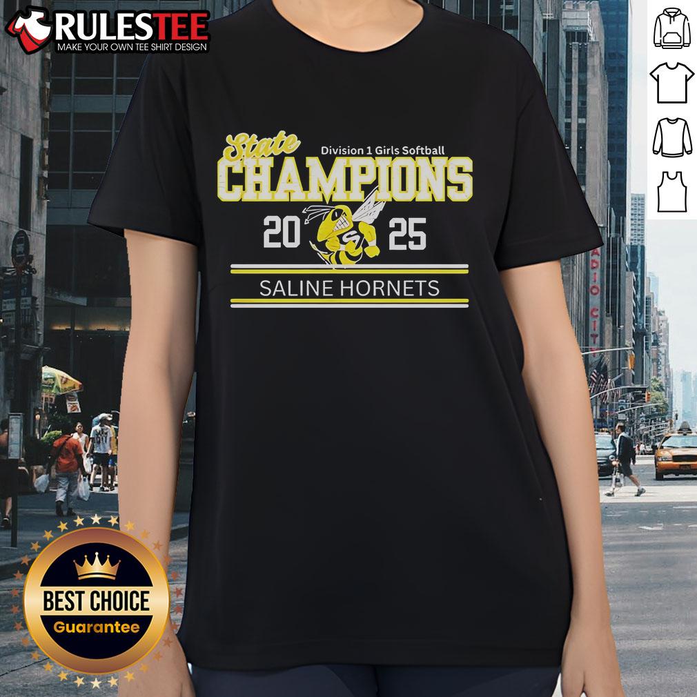 Good Saline Hornets State Champions 2025 Division 1 Girls Softball ladies tee celebrating their victory in style.