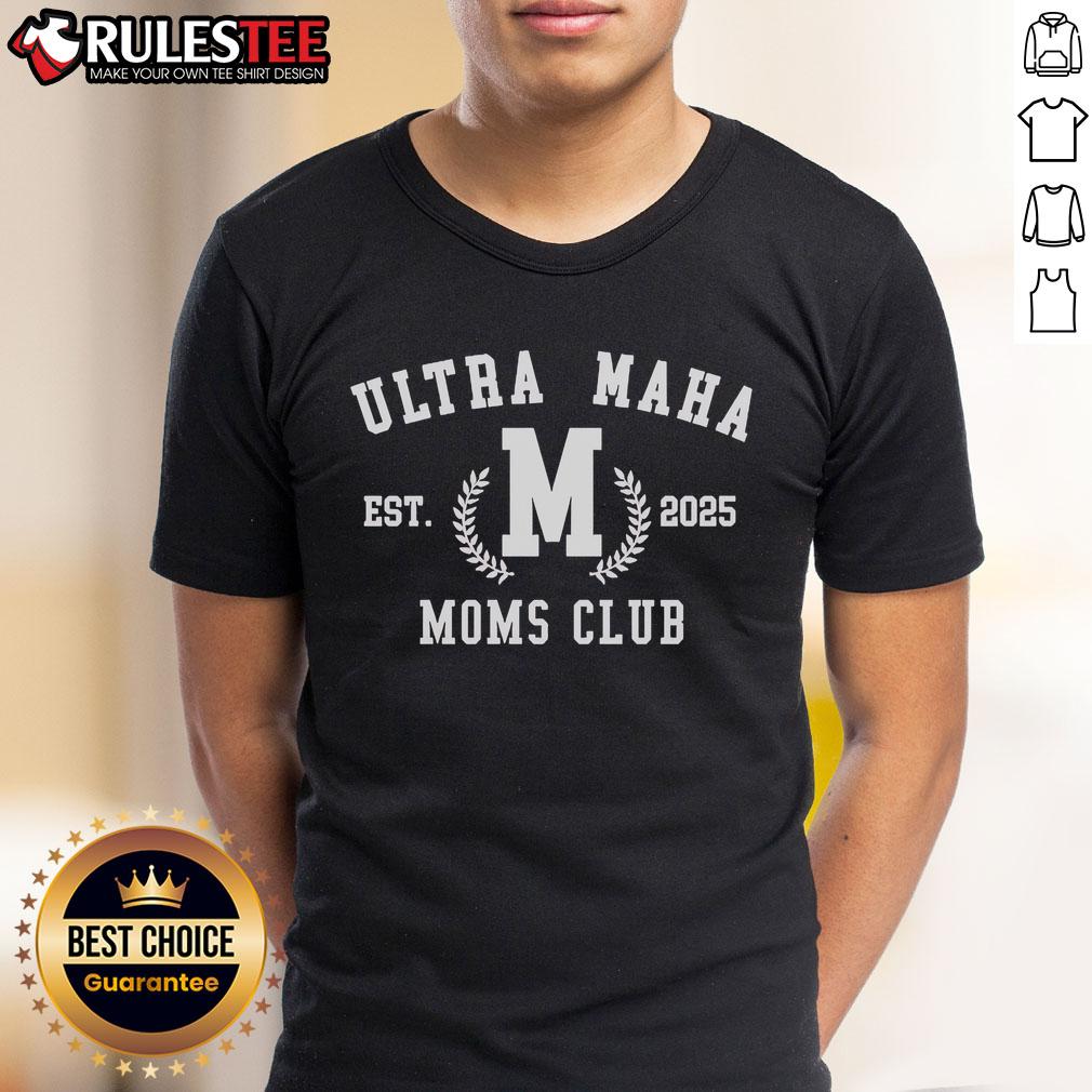 Nice Ultra Maha Moms Club Est 2025 T-Shirt design featuring a stylish logo and vibrant colors for moms.
