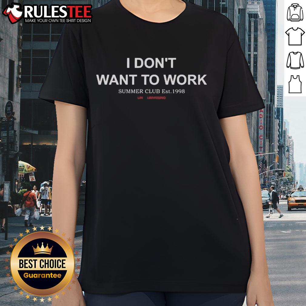 Official I Don't Want To Work Summer Club Est 1998 Ladies Tee in vibrant design, perfect for summer relaxation.