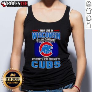 Alt Text: Official I May Live in Wisconsin But My Heart Belongs to Chicago Cubs Tank Top, showcasing team spirit and style.