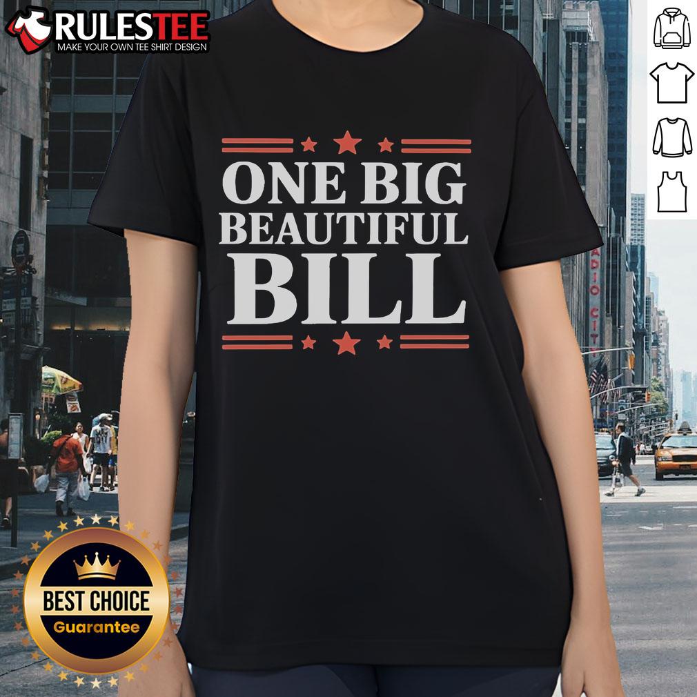 Official One Big Beautiful Bill Ladies Tee featuring a stylish design and vibrant colors for casual wear.
