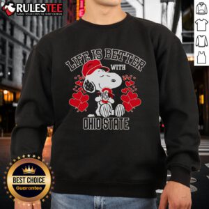 Alt Text: Ohio State Buckeyes sweatshirt featuring Snoopy, highlighting that life is better with Buckeyes gear.