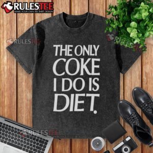 Awesome Diet Coke graphic t-shirt featuring a fun slogan, perfect for casual wear and Coke enthusiasts.