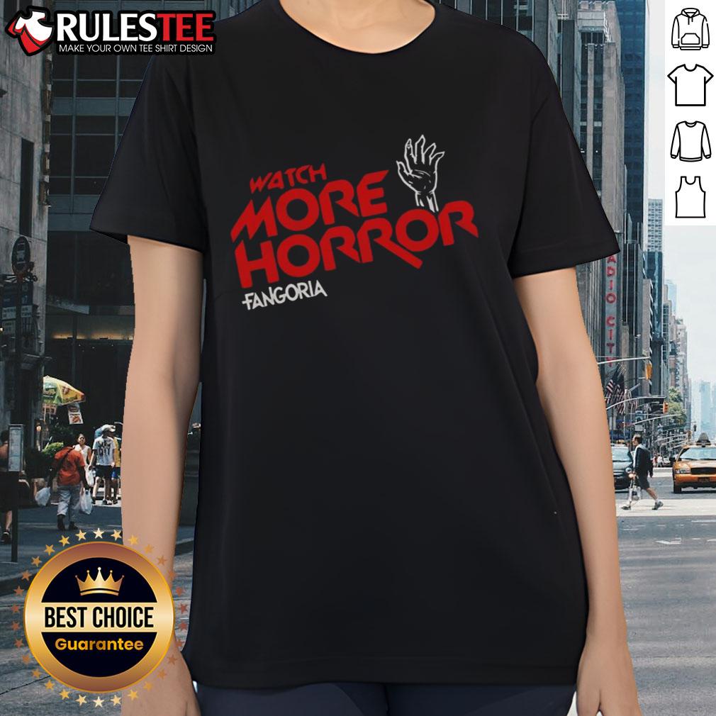 Awesome Watch More Horror Fangoria Ladies Tee featuring a stylish design perfect for horror movie fans.