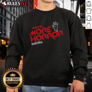 Awesome Watch More Horror Fangoria Sweatshirt featuring a stylish design for horror movie fans and collectors.