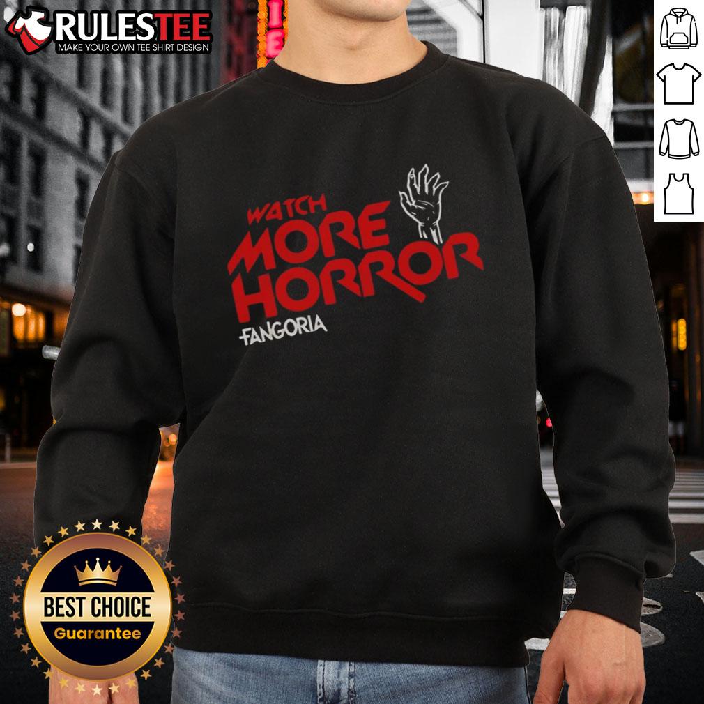 Awesome Watch More Horror Fangoria Sweatshirt featuring a stylish design for horror movie fans and collectors.