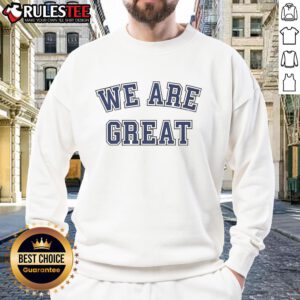 Awesome We Are Great Sweatshirt - stylish and comfortable casual wear for a trendy look, perfect for everyday outfits.