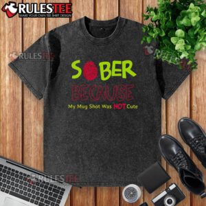 Cute sober t-shirt design featuring a playful mug shot graphic, perfect for showcasing humor and style in sobriety.