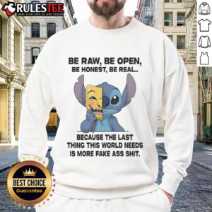 Alt Text: Cozy sweatshirt featuring Be Raw, Be Open, Be Honest, Be Real quote, perfect for expressing authenticity and style.