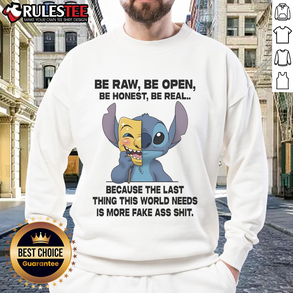 Alt Text: Cozy sweatshirt featuring Be Raw, Be Open, Be Honest, Be Real quote, perfect for expressing authenticity and style.