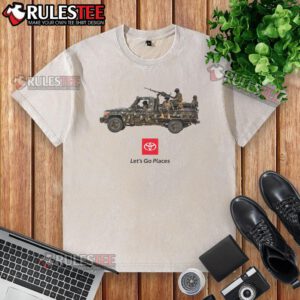 Alt Text: Funny Toyota 'Let's Go Places' war truck soldiers meme on a washed t-shirt, perfect for casual wear and humor.