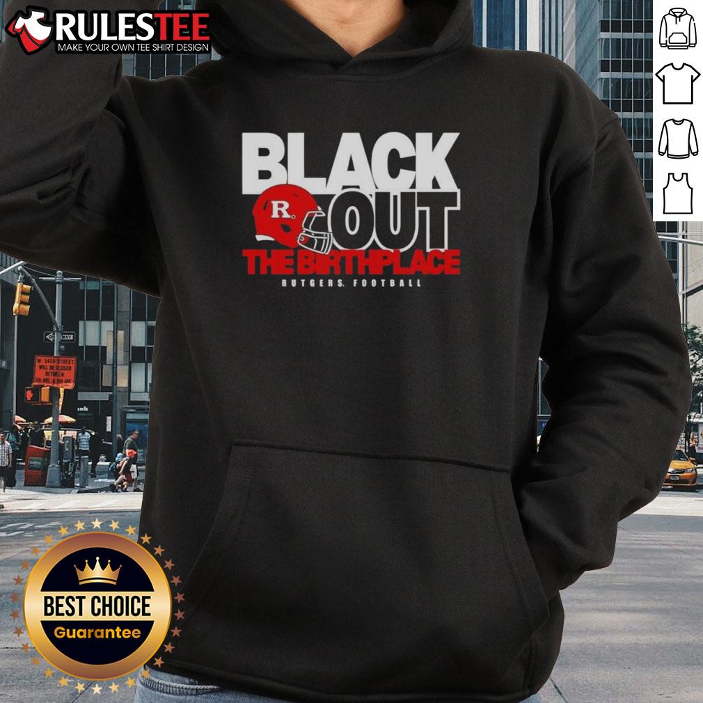 Good Back Out The Birthplace Rutgers Football Hoodie for fans, showcasing team colors and logo in a stylish design.