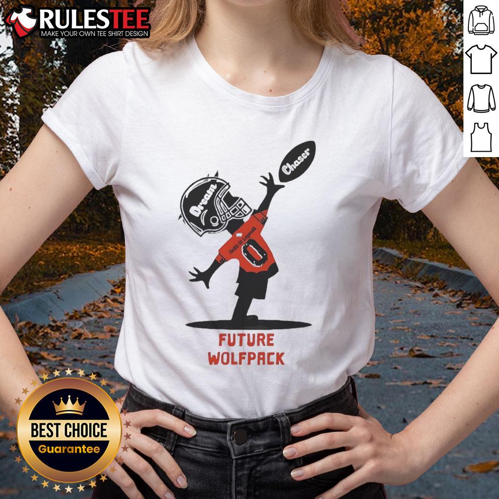 Good Future Wolfpack Dream Chaser Class of Legends Ladies Tee featuring a stylish design for inspirational wear.