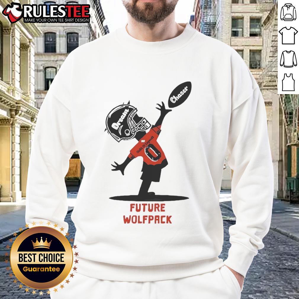 Good Future Wolfpack Dream Chaser Class of Legends sweatshirt featuring bold graphics and a stylish design for fans.