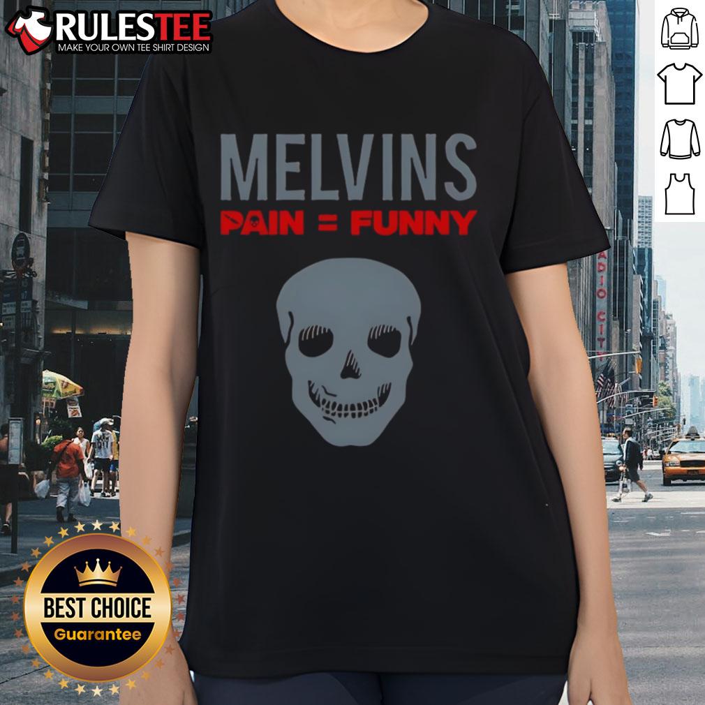 Funny skull design on Nice Melvins Pain ladies tee, perfect for fans of quirky graphic t-shirts.