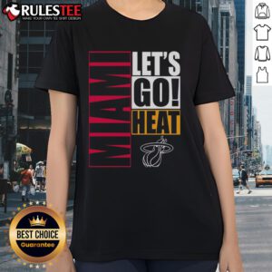 Nice Miami Heat Let's Go Ladies Tee featuring a stylish design for female fans, perfect for game day and casual wear.