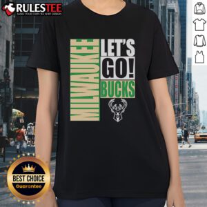 Stylish Milwaukee Bucks 'Let's Go' design ladies tee featuring vibrant team colors and a trendy fit.