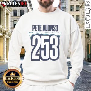 Nice Pete Alonso 253 Home Run New York Mets sweatshirt featuring bold graphics and a comfortable fit for fans.