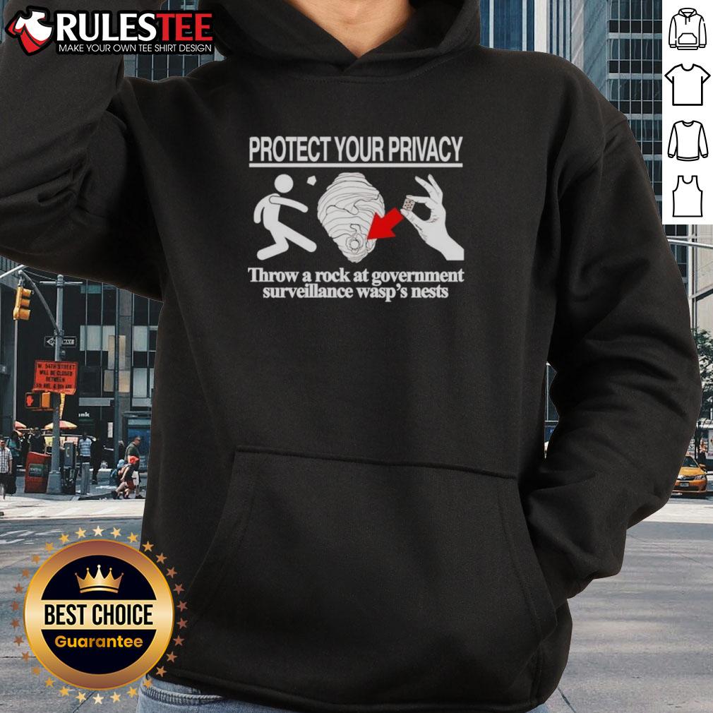 Nice Protect Your Privacy Throw a Rock at Government hoodie featuring bold graphic design for privacy advocates.