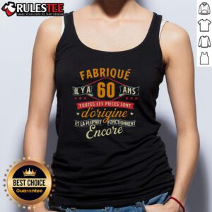 Official Fabrique Il Y A 60 Ans anniversary tank top featuring a humorous design for the 60th birthday celebration.