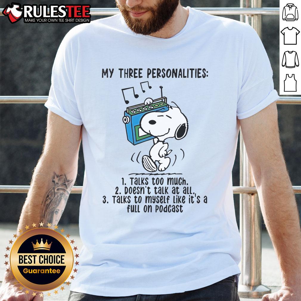 Alt Text: Top Snoopy My Three Personalities Talks Too Much Doesn't Talk At All T-Shirt featuring Snoopy in playful designs.