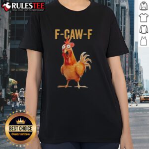 Funny ladies tee featuring awesome chicken humor design, perfect for casual wear and poultry lovers.
