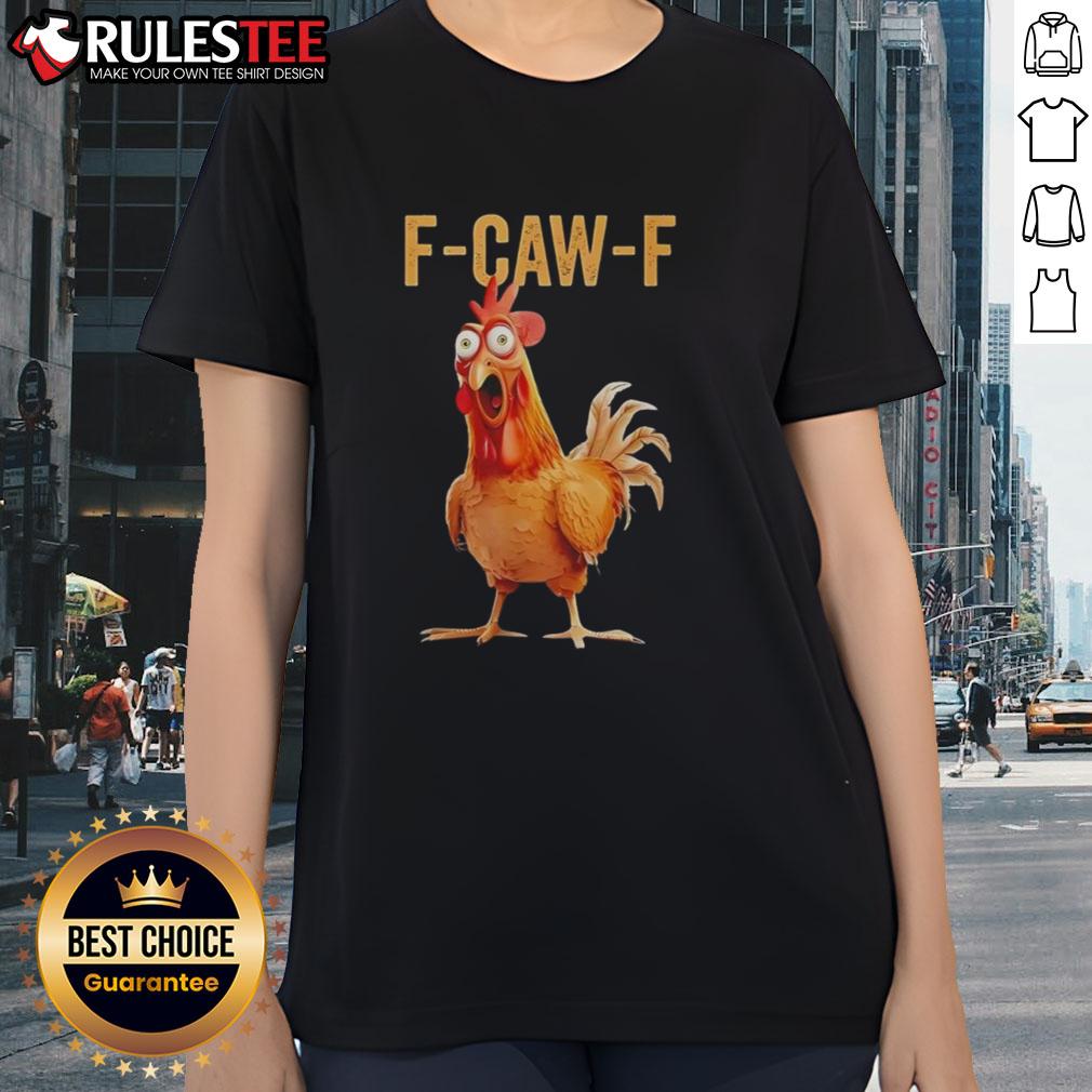 Funny ladies tee featuring awesome chicken humor design, perfect for casual wear and poultry lovers.