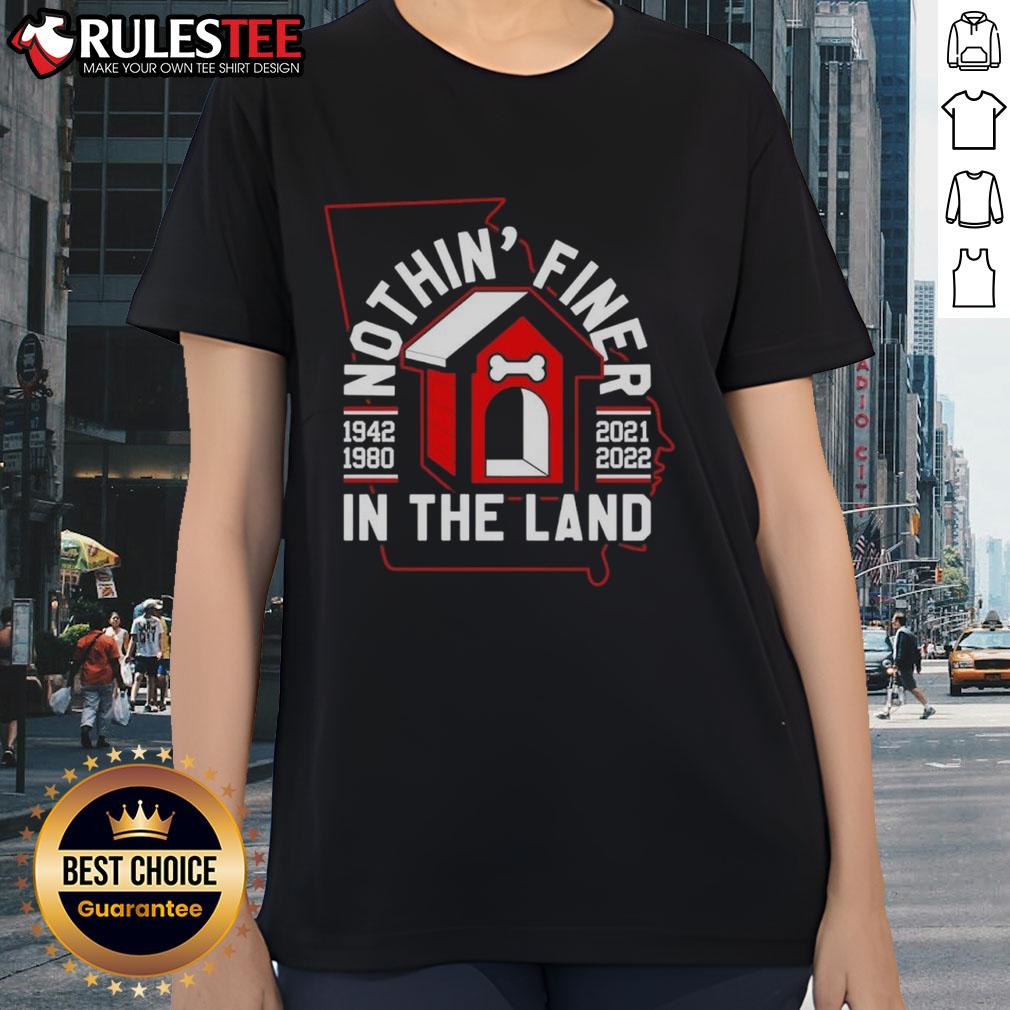 Awesome Georgia Bulldogs Nothin Finer in the Land ladies tee featuring bold team colors and stylish design for fans.