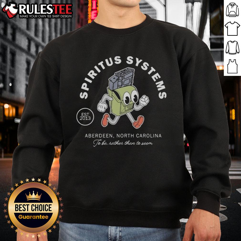 Good Spiritus Systems sweatshirt from Aberdeen, North Carolina, est. 2013, featuring a trendy design and comfortable fit.