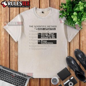 Pretty-The-Scientific-Method-2025-Updates washed t-shirt featuring vibrant graphics and a comfortable fit for science enthusiasts.