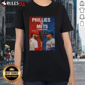 Top Philadelphia Phillies vs New York Mets MLB 4-game series ladies tee, showcasing team colors and design for fans.