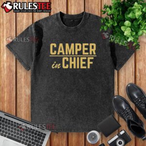 Awesome Camper In Chief Washed T-Shirt featuring a vintage design perfect for outdoor enthusiasts and casual wear.