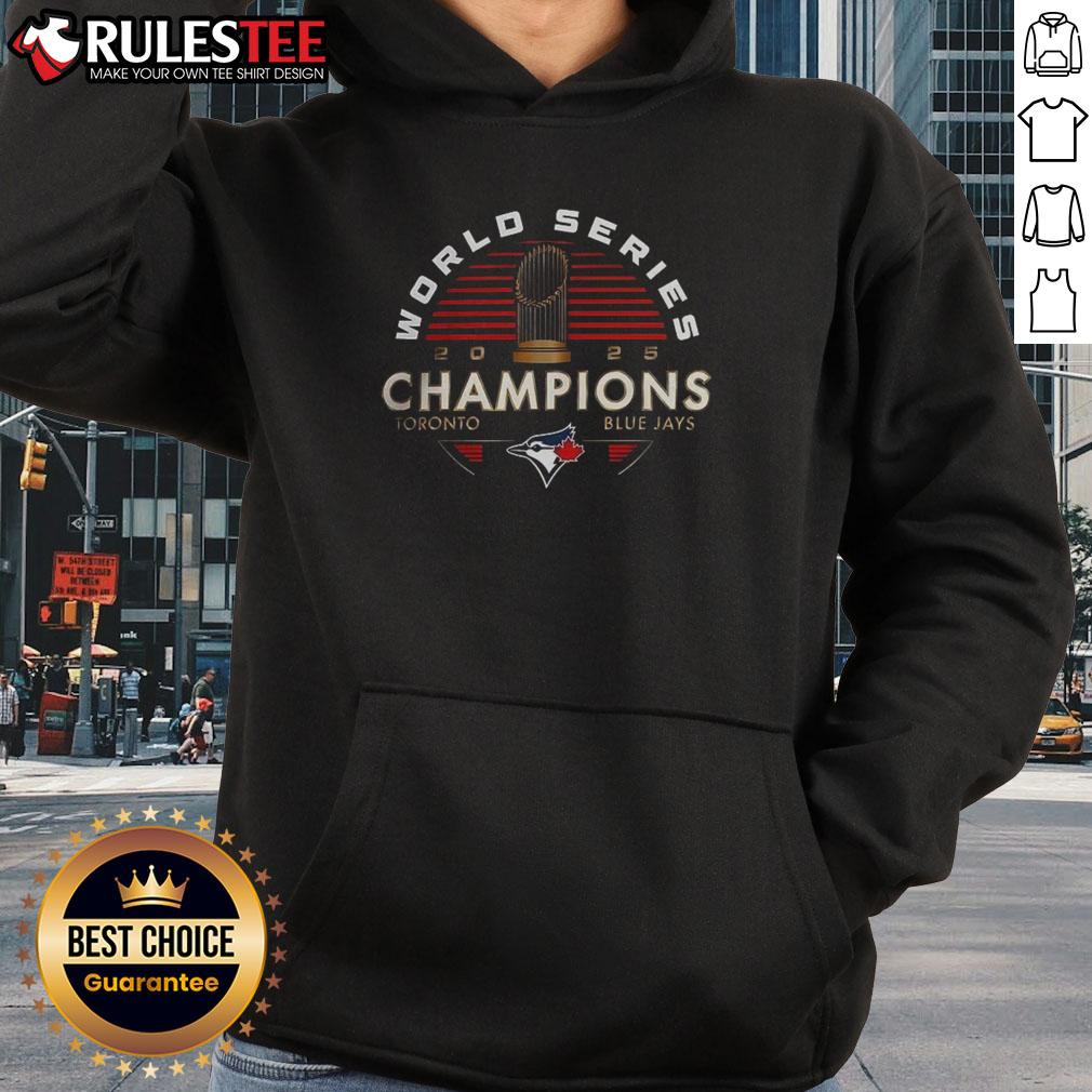 Alt Text: 2025 World Series Champions Toronto Blue Jays hoodie featuring a stylish design celebrating MLB victory.