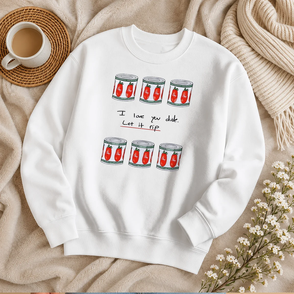 Original The Bear I Love You Dude Let It Rip Tomato Cans Sweater