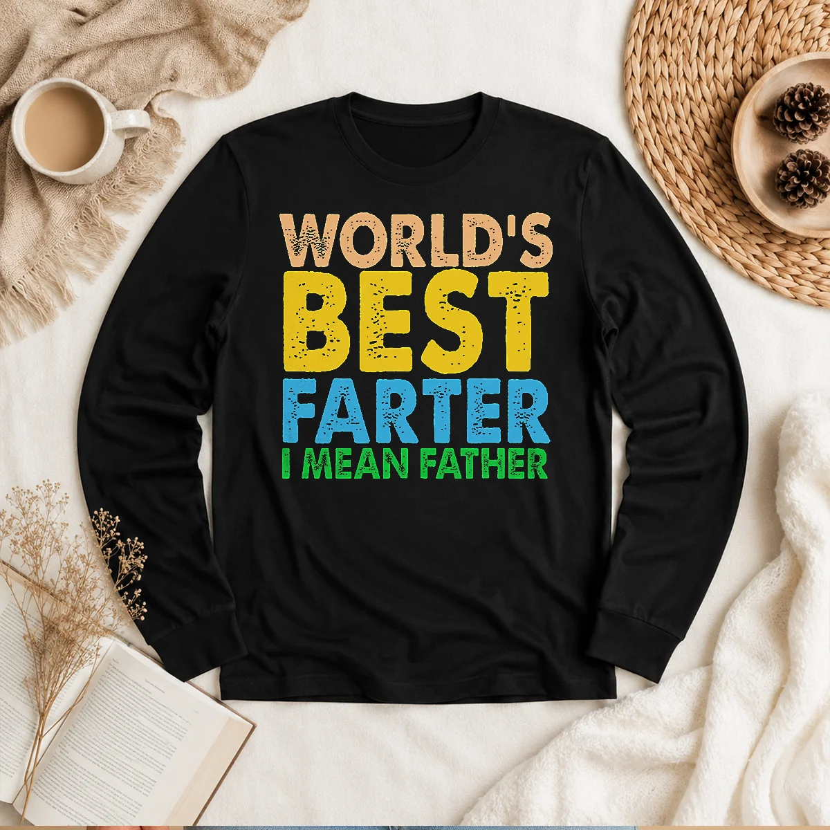 Top World'S Best Farter Funny Humor Dad Fathers Day Long Sleeve Shirt