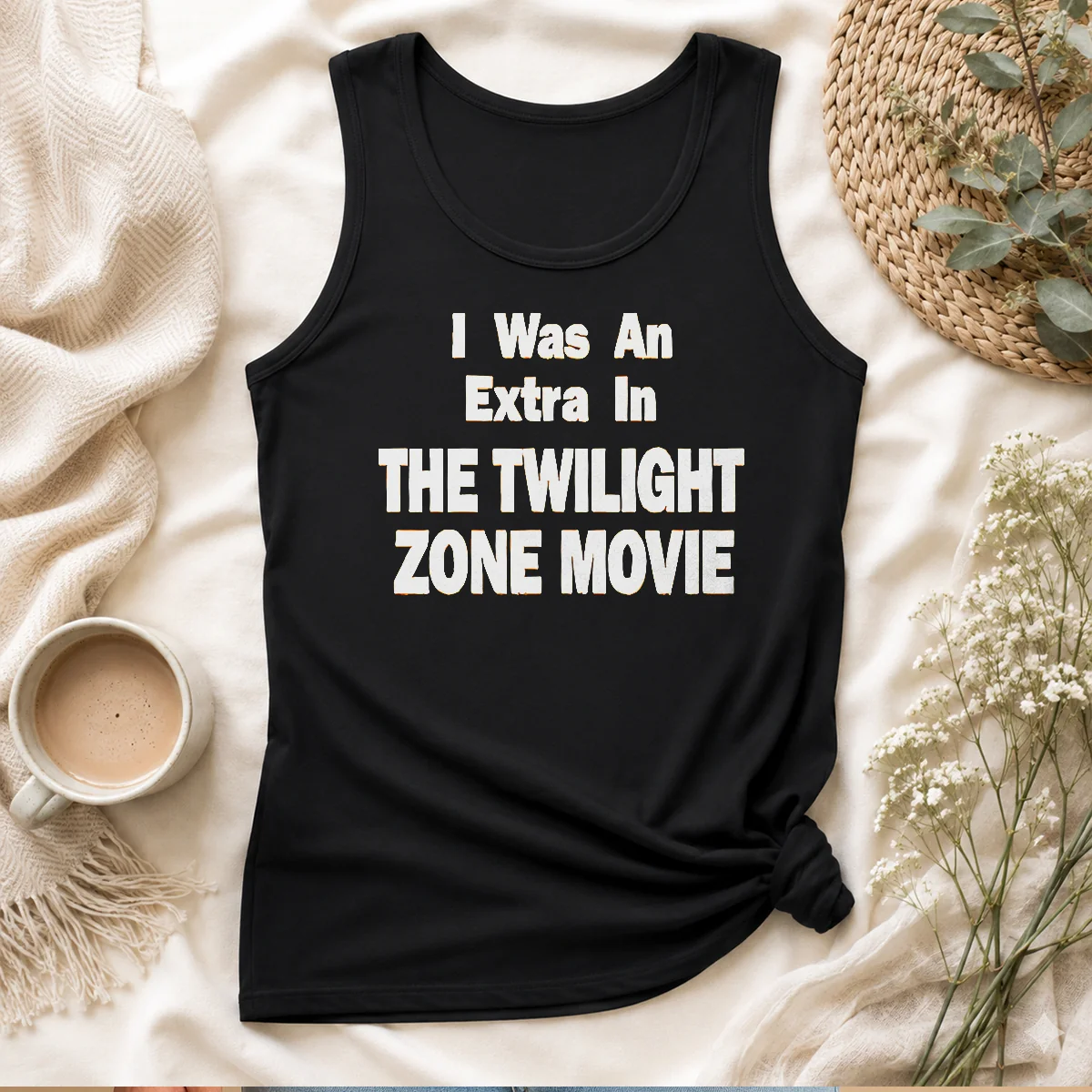Good I Was An Extra In The Twilight Zone Movie Tank Top