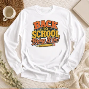 Happy Pretty Back To School Vintage Typography For Proud Students Long Sleeve Shirt